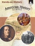Hands-On History: American History Activities: American History Activities