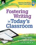 Fostering Writing in Today's Classroom
