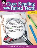 Close Reading with Paired Texts Level K Level K Engaging Lessons to Improve Comprehension