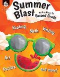Summer Blast: Getting Ready for Second Grade: Getting Ready for Second Grade