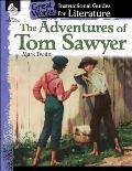 The Adventures of Tom Sawyer: An Instructional Guide for Literature: An Instructional Guide for Literature