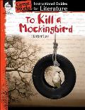 To Kill a Mockingbird: An Instructional Guide for Literature