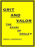 Grit and Valor: The Story of Swale