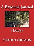 A Bayonne Journal: (Day's)