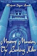 Mystery Mansion, The Lurking Killer