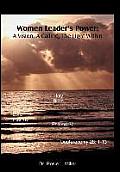 Women Leader's Power: A Vision, A Calling, The Light Within