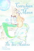 Cerulean Moon: The Sea Maidens