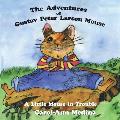 The Adventures of Gustav Peter Larson Mouse: A Little Mouse in Trouble