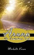 Aruna: An Initiation Tale