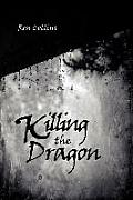 Killing the Dragon