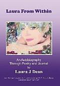 Laura From Within: An Autobiography Through Poetry and Journal