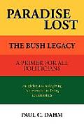Paradise Lost The Bush Legacy