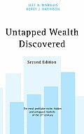 Untapped Wealth Discovered: 2nd Edition