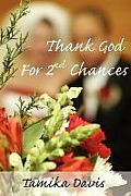 Thank God For 2nd Chances