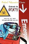 Medical Malpractice Classic - Ending in Death: Know Your Legal Rights - The Allen Bradford, Sr. Saga
