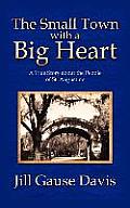 Small Town with a Big Heart A True Story about the People of St Augustine