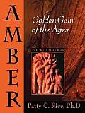 Amber Golden Gem of the Ages Fourth Edition