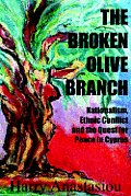 Broken Olive Branch Nationalism Ethni