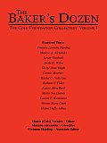 The Baker's Dozen: The Cole Foundation Collection: Volume I