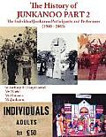 The History of Junkanoo Part Two: The Individual Junkanoo Participants and Performers 1940 - 2005