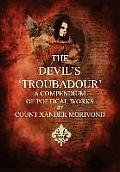 The Devil's Troubadour: a compendium of poetical works