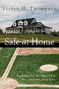 Safe at Home: Baseball and other Forms of Life in a Small New Jersey Town