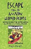 Escape from the Amazon Leopard People