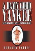 A Damn Good Yankee: Xen Scott and the Rise of the Crimson Tide