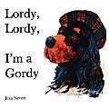 Lordy, Lordy, I'm a Gordy