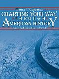 Charting Your Way Through American History: From Precolumbian Times to Present