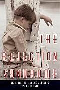 The Rejection Syndrome