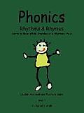 Phonics Rhythms and Rhymes I