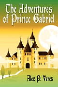 The Adventures of Prince Gabriel