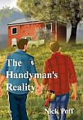 The Handyman's Reality