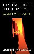 From Time to Time: The First Book: Varta's ACT