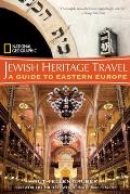 National Geographic Jewish Heritage Travel A Guide to Eastern Europe
