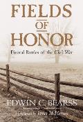 Fields of Honor Pivotal Battles of the Civil War