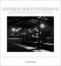 Odysseys & Photographs Four National Geographic Field Men Maynard Owen Williams Luis Marden Volkmar Wentzel Thomas Abercrombie