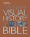 National Geographic Essential Visual History of the Bible