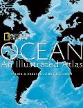 Ocean An Illustrated Atlas