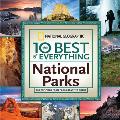 National Geographic 10 Best of Everything National Parks