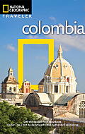 National Geographic Traveler Colombia 1st Edition