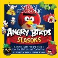 National Geographic Angry Birds Seasons A Festive Flight Into the Worlds Happiest Holidays & Celebrations