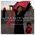 Women of Vision National Geographic Photographers on Assignment