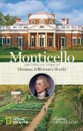 Monticello: The Official Guide to Thomas Jefferson's World