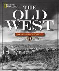 National Geographic the Old West