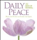 Daily Peace 365 Days of Renewal Photos & Wisdom to Nourish Your Spirit