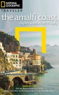 National Geographic Traveler The Amalfi Coast Naples & Southern Italy 3rd Edition With the Amalfi Coast