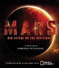 Red Planet The Story of Our Future on Mars