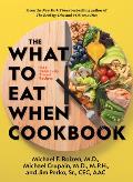 What to Eat When Cookbook 125 Deliciously Timed Recipes